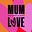 Mum Love's avatar