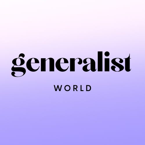 generalist.world’s wewsletter