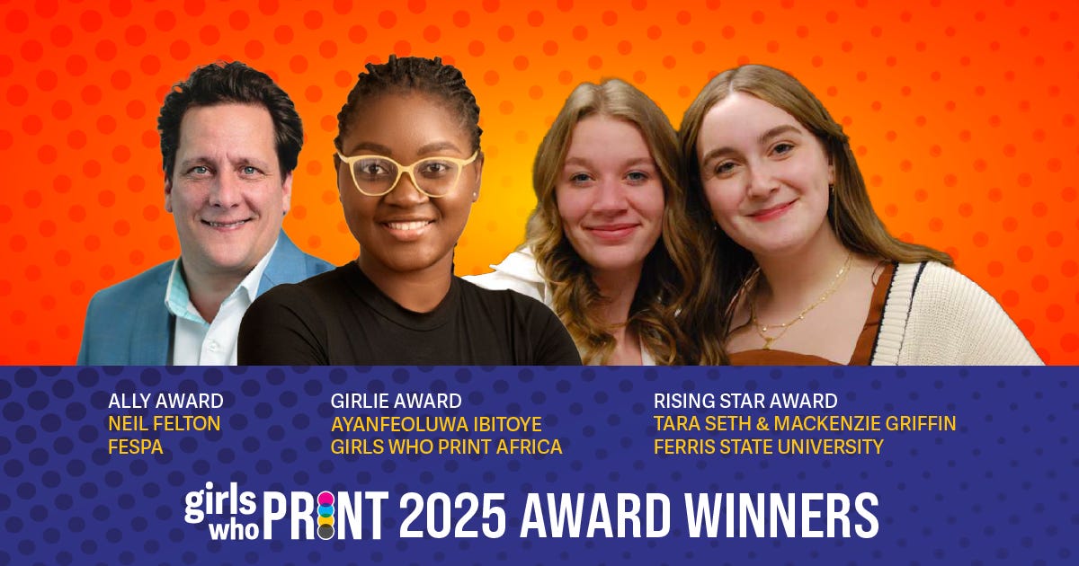 Girls Who Print announced its 2025 award winners Girls Who Print announced its 2025 award winners