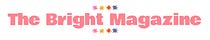The Bright Magazine