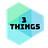 3 Things