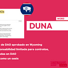 【DUNA】Estado corporativo de DAO aprobado en Wyoming / Posibilidad de responsabilidad limitada para contratos, impuestos y demandas en DAO / a16z elogia a DAO como un oasis