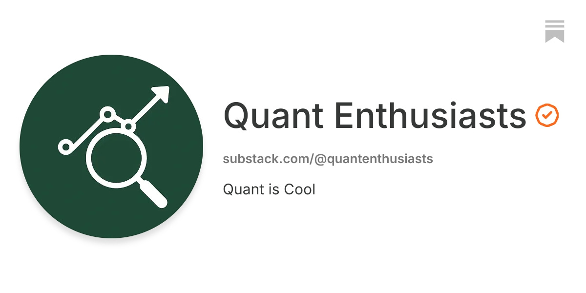 Quant Enthusiasts | Substack