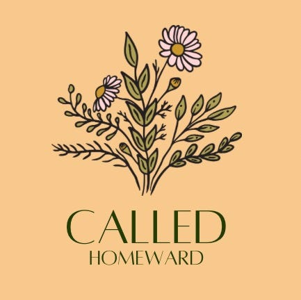 Called Homeward