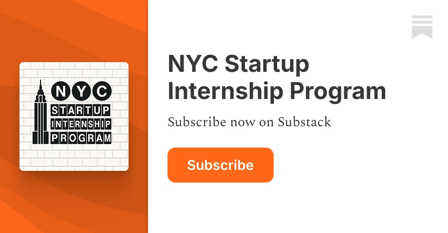 NYC Startup Internship Program | Substack