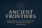 Ancient Frontiers