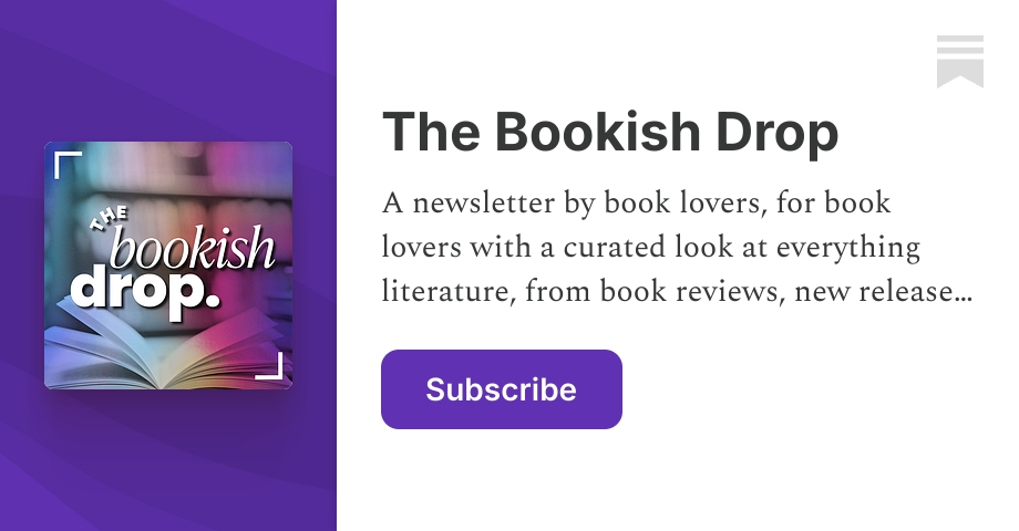 The Bookish Drop | Substack