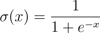 \sigma(x) = \frac{1}{1 + e^{-x}}