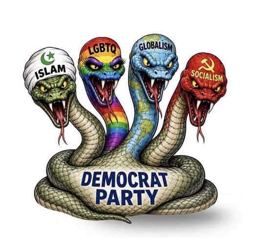 May be an image of snake and text that says 'LGBTQ GLOBALISM ISLAM SOCIALISM DEMOCRAT PARTY'