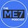 The ME7 Podcast