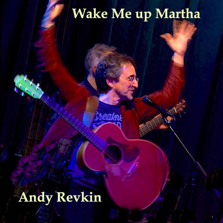 Wake Me up Martha - Andy Revkin's new album