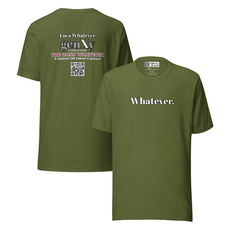 Whatever. genXy T-Shirts in white, grey, asphalt, green, maroon, and oxblood