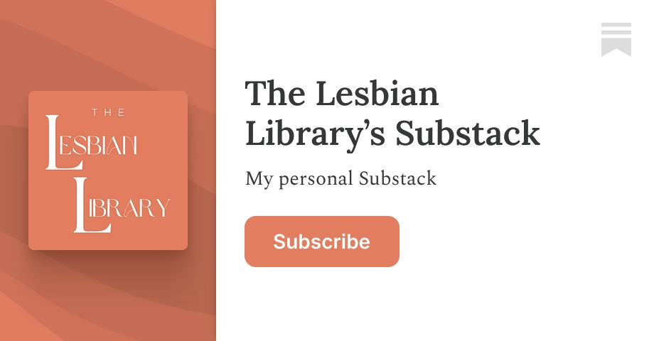 The Lesbian Library’s Substack | Substack
