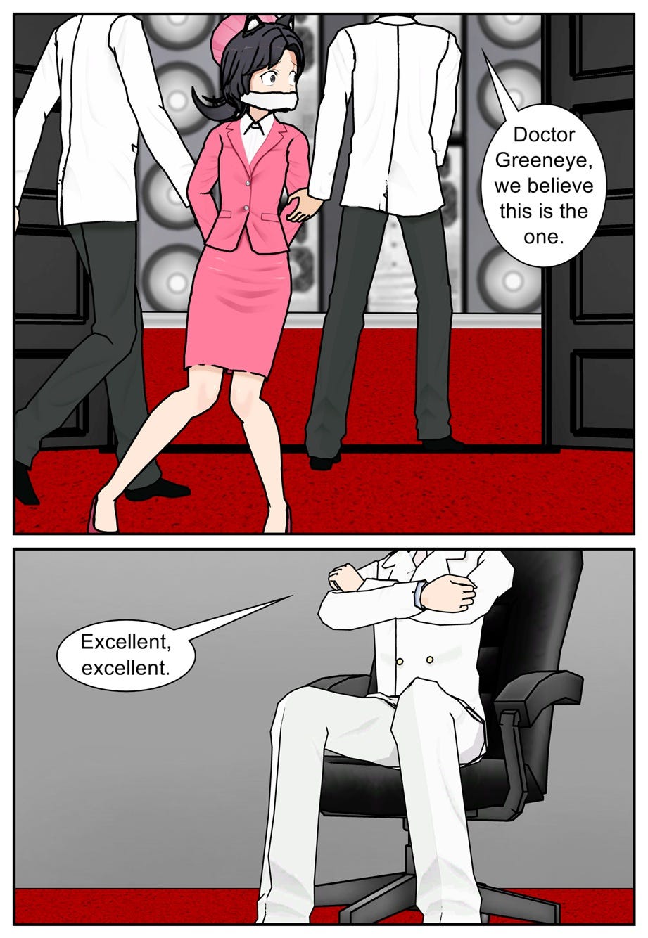 Doctor Greeneye, we believe this is the one. Excellent, excellent.