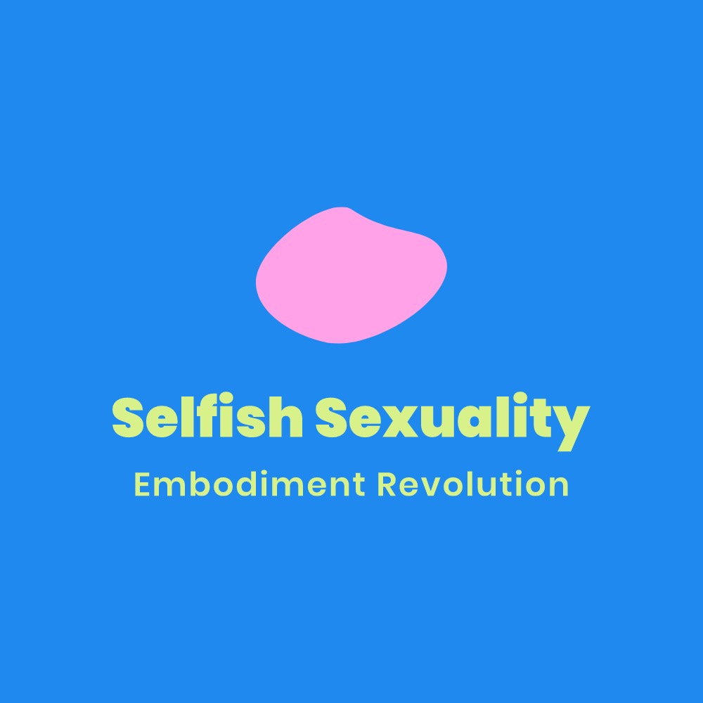 Selfish Sexuality