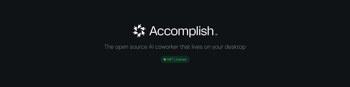 Accomplish - Open source AI desktop agent that automates file management, document creation, and browser tasks with your own AI API keys