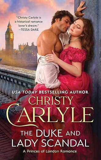 The Duke and Lady Scandal: A Sassy Friends-to-Lovers Romance with Broadway Dreams, Discover Your Happily Ever After (Princes of London Book 1)