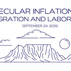The Secular Inflation Series: Immigration and Labor Force