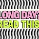 Long Day? Read This