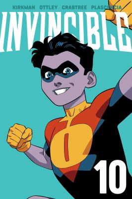 Invincible Volume 10 by Robert Kirkman (Invincible #10) Invincible Volume 10 by Robert Kirkman (Invincible #10)