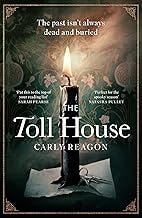 The Toll House: A thoroughly chilling ghost story to keep you up through autumn nights