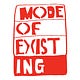Mode of Existing