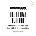 Attachment Trauma and One-Sided Relationships