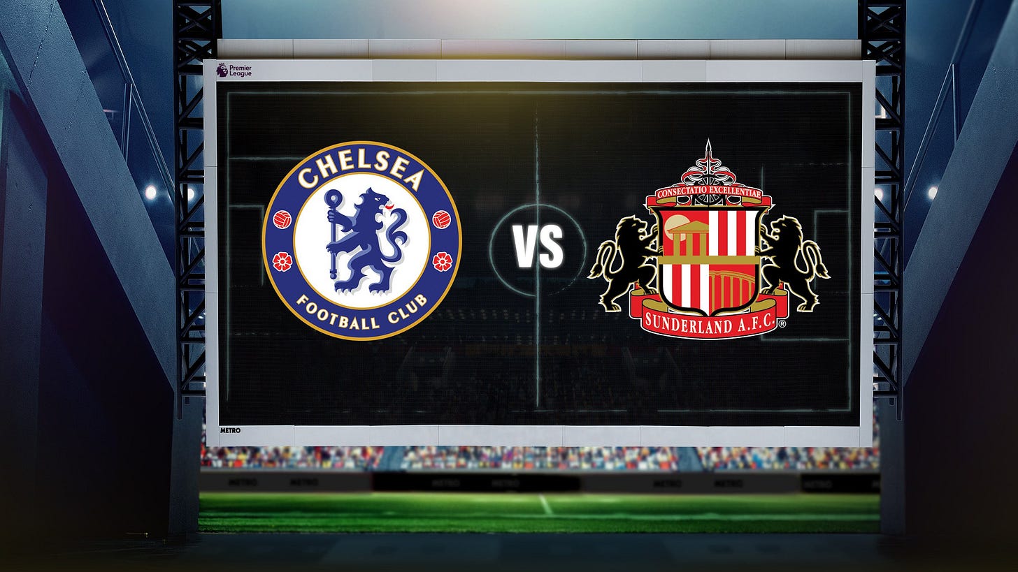 Chelsea vs Sunderland: Latest team news, predicted lineups and injuries |  Football | Metro News