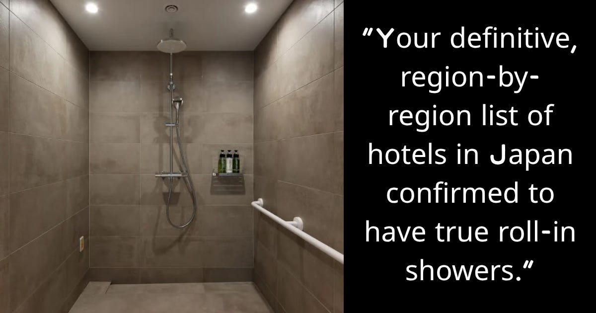 An image showing a modern, barrier-free roll-in shower room with beige tiled walls, a handrail, and overhead shower heads, alongside the text, "Your definitive, region-by-region list of hotels in Japan confirmed to have true roll-in showers."