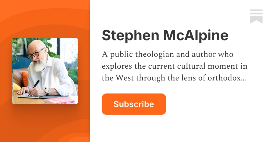 Stephen McAlpine | Substack