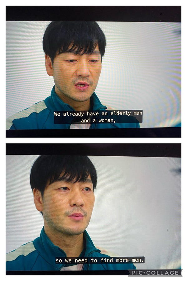 A screenshot of Netflix series Squid Game, where a character says “we already an have elderly man and a woman, so we need to find more men.”