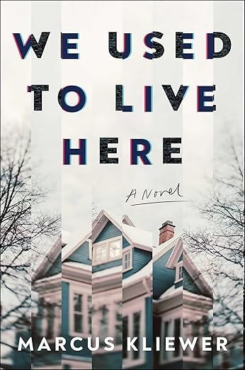 We Used to Live Here by Marcus Kliewer We Used to Live Here by Marcus Kliewer