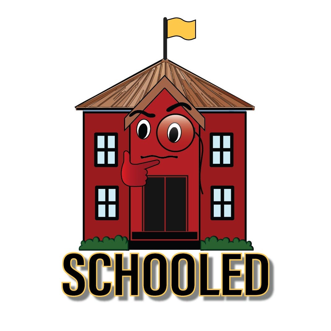 SCHOOLED