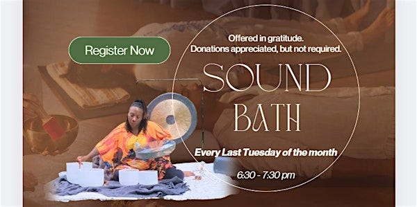 Monthly Community Sound Bath Monthly Community Sound Bath
