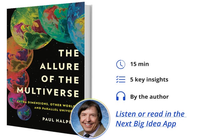 The Allure of the Multiverse Paul Halpern Next Big Idea Club