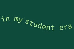 In My Student Era