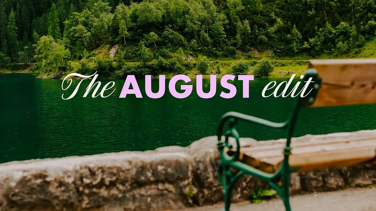The August Edit