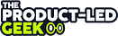 The Product-Led Geek