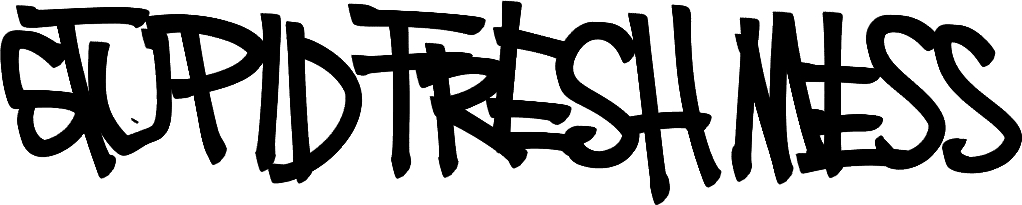 Stupid Fresh Mess