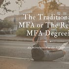 The Traditional MFA or a Rebel MFA Degree?