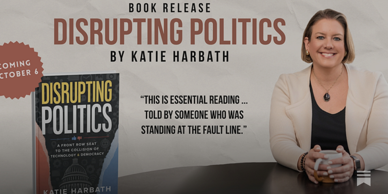 My Book, Disrupting Politics, Is Coming October 6th