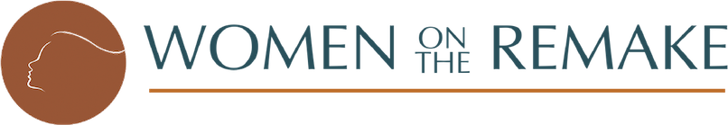 Women on the Remake 