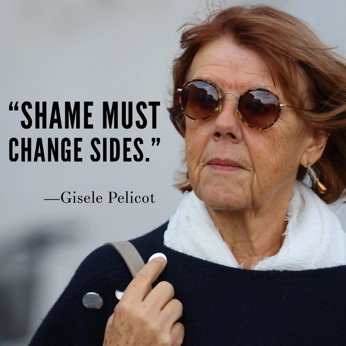 Moon on X: "“Shame must change sides,” ~ Gisele Pelicot This has got to be  the most powerful quote of our times https://t.co/QyP25mWLXq" / X