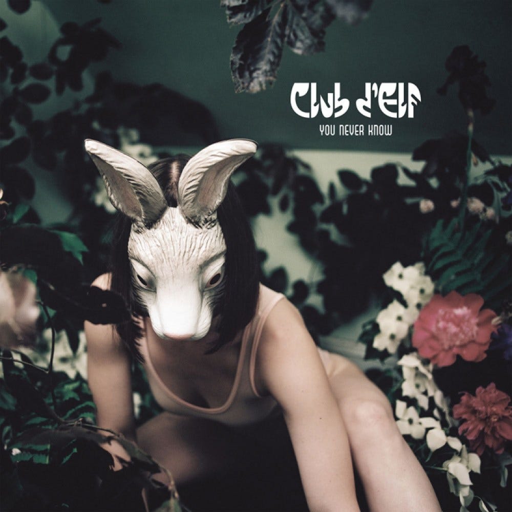 You Never Know – Club d'Elf