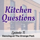 15. Kitchen Questions