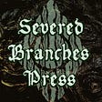 Severed Branches Press's avatar