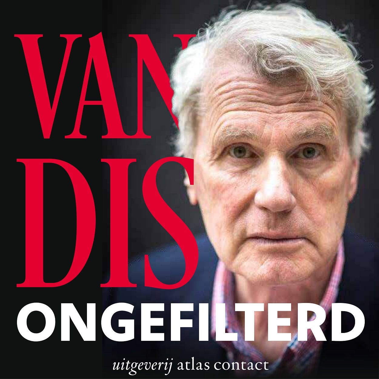 Podcast Adriaan van Dis Ongefilterd op #1 - Atlas Contact : Atlas Contact
