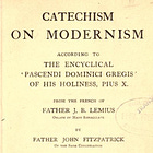A CATECHISM ON MODERNISM 
