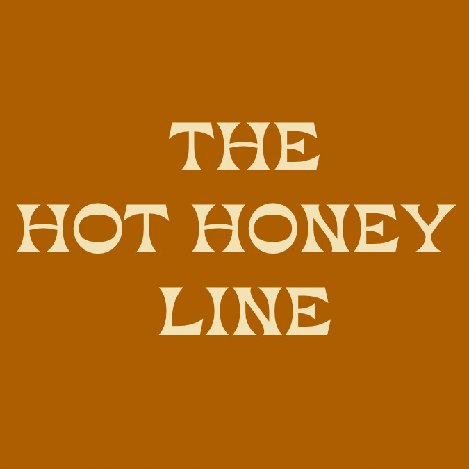 The Hot Honey Line