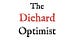 The Diehard Optimist